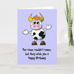 Carte La vache ne pouvait pas venir Joyeux anniversaire