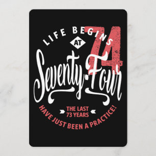 Carte La vie commence à 74 ans   74e anniversaire