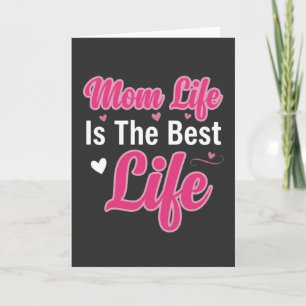 Carte La Vie de Maman Drôle Est La Meilleure Vie Cadeau