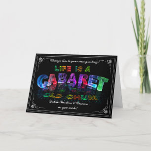 Carte La vie est un cabaret, un vieux chum