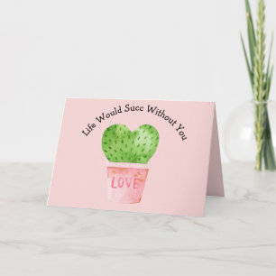 Carte La Vie Serait Un Succès Sans Vous Cactus Cactus Ca