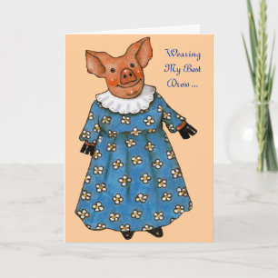 Carte Lady Pig : Porter ma meilleure robe : Anniversaire