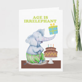 Carte L'âge des éléphants d'anniversaire est irréfutable
