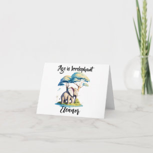 Carte L'âge est irrévérencieux ! Eléphant mignon et arbr