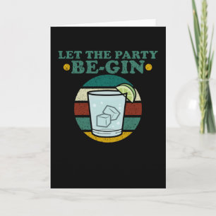 Carte Laissez Le Parti Gin Gin Tonic Party Cocktail Tee