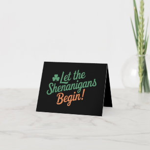 Carte Laissez les Shenanigans commencer drôle irlandais 