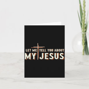 Carte Laissez-moi vous parler de mon t-shirt jésus chrét