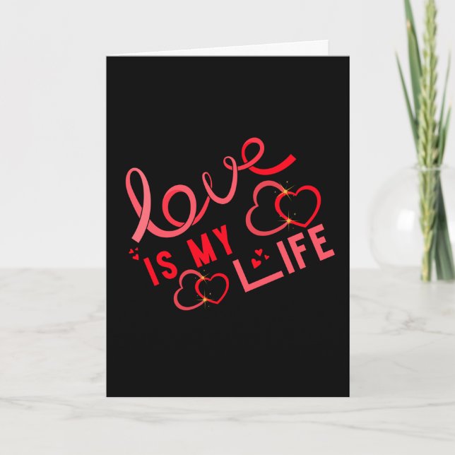 Carte L'amour est ma vie Valentine (Devant)
