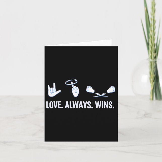 Carte L'amour gagne toujours Asl Sourde langue des signe (Devant)