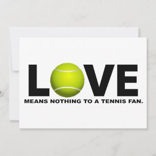 Carte L'amour ne veut rien dire pour un fan de tennis