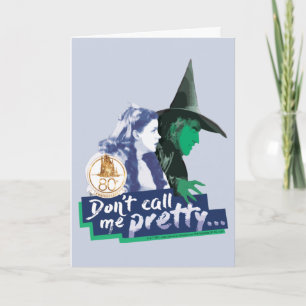 Carte L'assistant d'Oz™ Don't Call Me Pretty