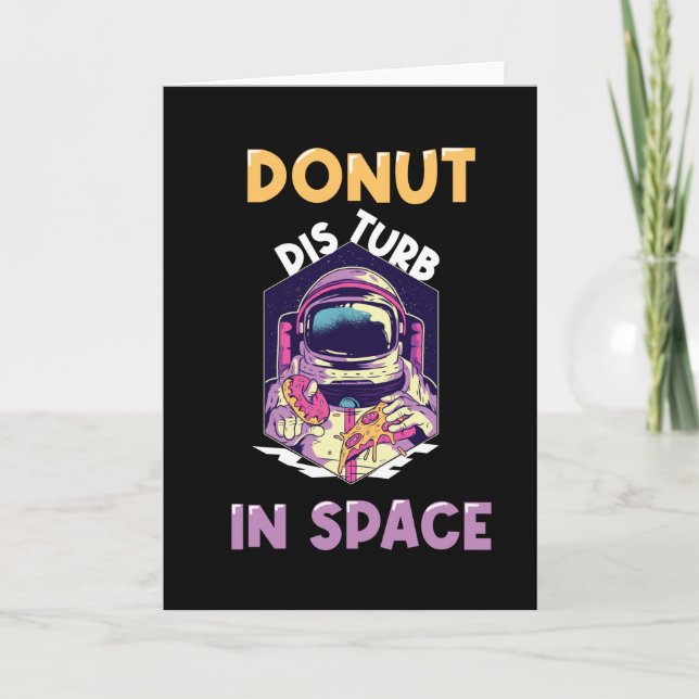 Carte L'astronaute de Donut drôle dit : (Devant)