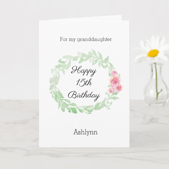 Carte Laurel et Fleurs 15e anniversaire Petite-fille (Petite plante)