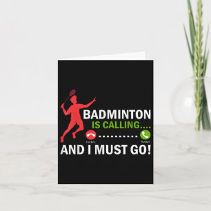 Carte Le badminton appelle et je dois aller joueur de ba