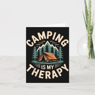 Carte Le camping est ma thérapie drôle campeur 