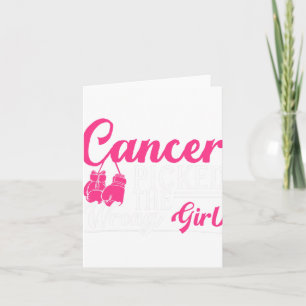Carte Le Cancer A Choisi La Mauvaise Fille Le Cancer Du 