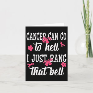 Carte Le Cancer Peut Aller En Enfer Je Viens De Rang Que