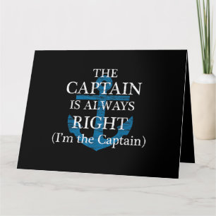 Carte Le capitaine a toujours raison et je suis le capit