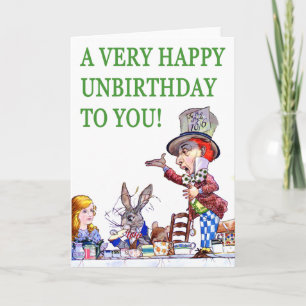 Carte Le chapelier fou dit, A très joyeux anniversaire !