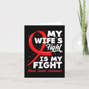 Carte Le combat de ma femme est ma lutte contre le cance
