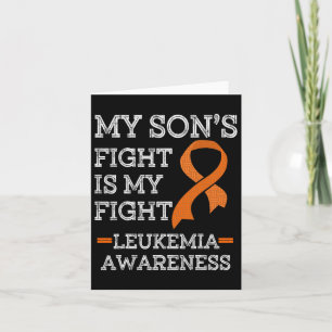 Carte Le combat de mon fils est ma lutte contre la leucé