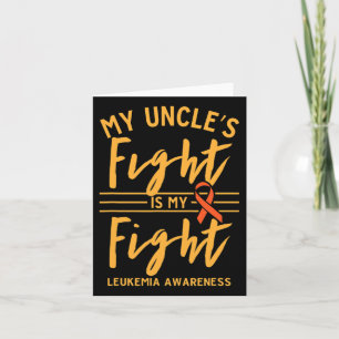 Carte Le combat de Oncle est ma lutte contre la leucémie