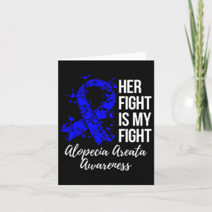 Carte Le combat est mon combat Alopecia Areata Sensibili