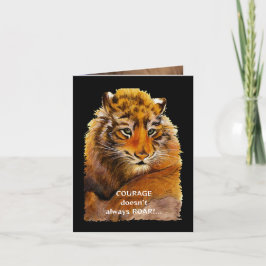 Carte Le courage n'est pas toujours ROAR