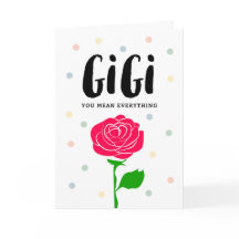 Le jour de mère heureux, Gigi, vous voulez dire