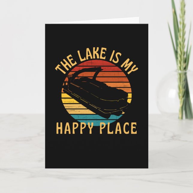 Carte Le Lac Est Mon Heureux Lieu Pontoon Boat (Devant)