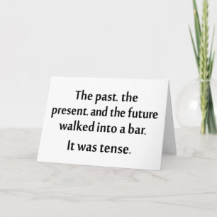 Carte Le passé, le présent et le futur entrèrent dans un
