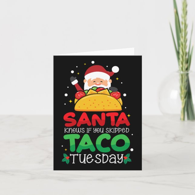 Carte Le Père Noël sait si vous avez sauté le mardi taco (Devant)