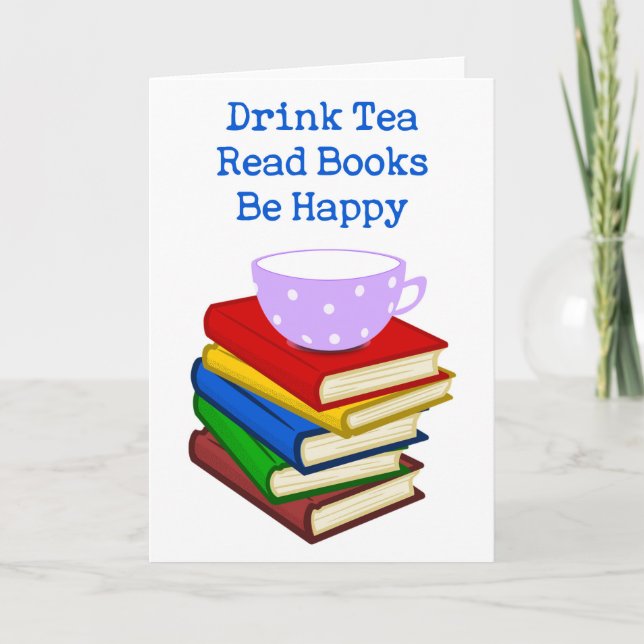 Carte Le thé de boissons a lu des livres soit heureux (Devant)