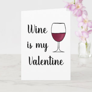 Carte Le vin est l'Humour de la Saint Valentin Funny