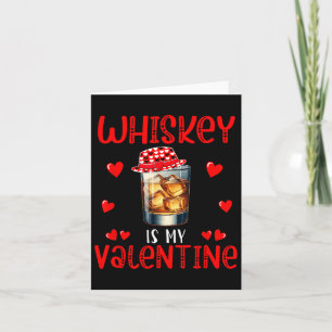 Carte Le Whisky Est Mon Valentin Blague Drôle Buveur Seu