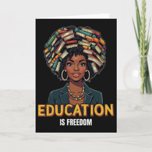 Carte L'éducation est la liberté Mois de l'histoire des