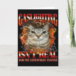 Carte L'effet Gaslighting n'est pas drôle Mème de chat C