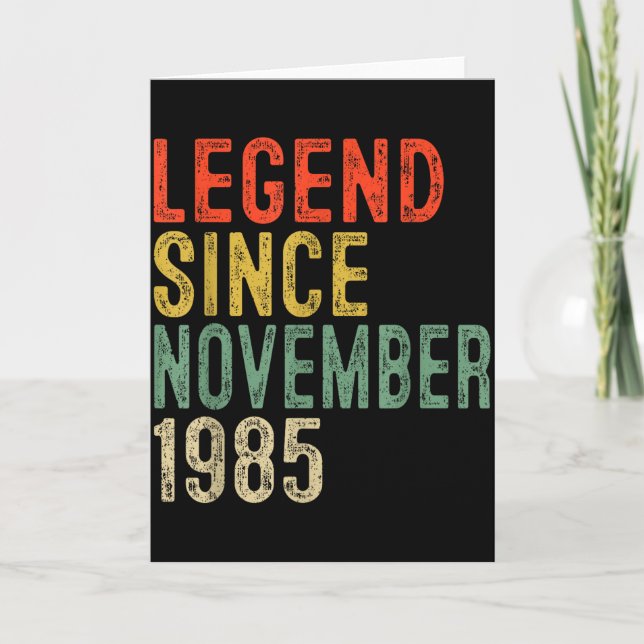 Carte Legend Since November 1985 40th Birthday 40 Year O (Devant)