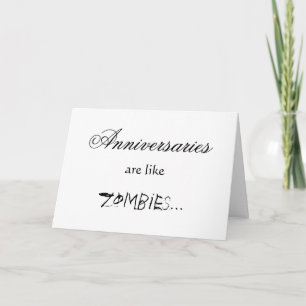 CARTE LES ANNIVERSAIRES SONT COMME DES ZOMBIES