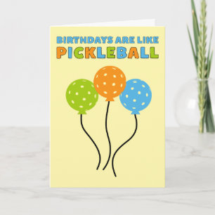 Carte Les anniversaires sont comme le pickleball drôle