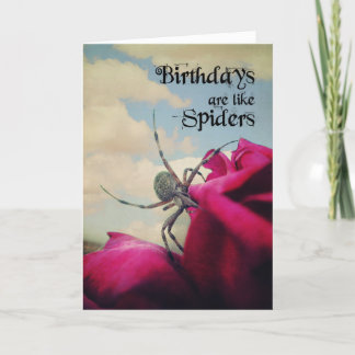 Carte Les Anniversaires Sont Comme Les Araignées