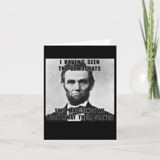 Carte Les Démocrates n'ont pas vu Abe Lincoln le 4 juill (Devant)