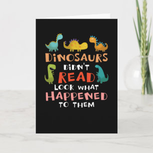 Carte les dinosaures n'ont pas lu ce qui leur est arrivé
