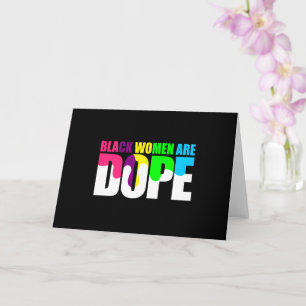 Carte Les femmes noires sont Dope Black Pride Histoire