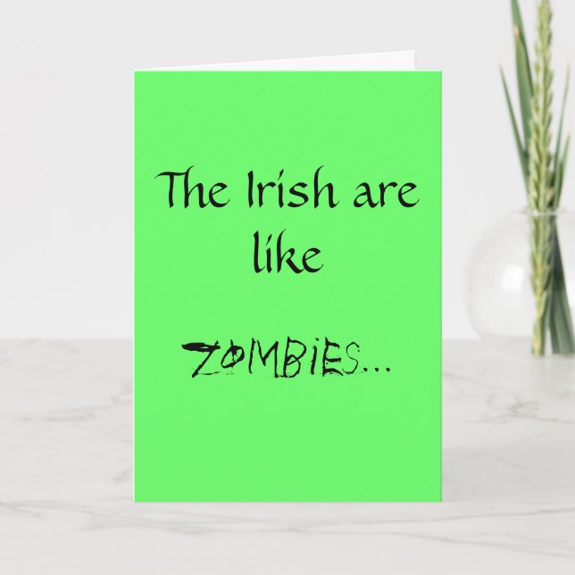 Carte Les Irlandais sont comme des zombis… (Devant)