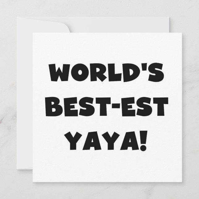 Carte Les meilleurs cadeaux Yaya du monde de Black Text (Devant)