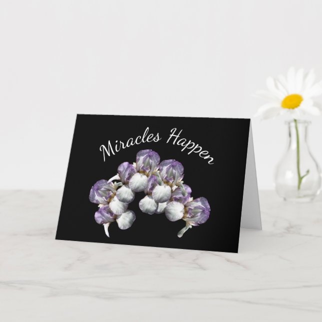 Carte Les miracles se produisent Iris Fleurs Inspiration (Petite plante)