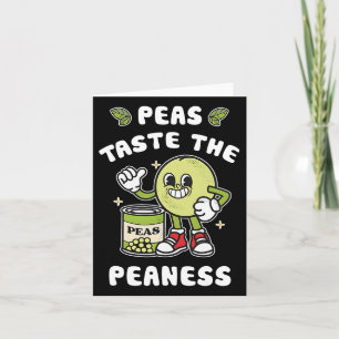 Carte Les petits pois goûtent la petitesse des pois pois