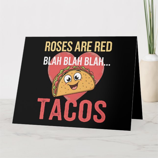 Carte Les roses sont Red Blah Tacos Valentines Jour de l (Devant)