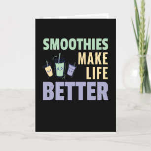 Carte Les smoothies rendent la vie meilleure Fruité